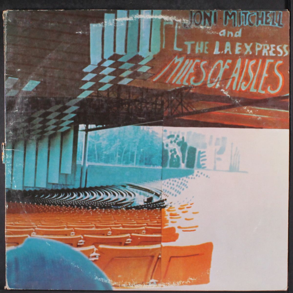 miles of aisles by JONI MITCHELL