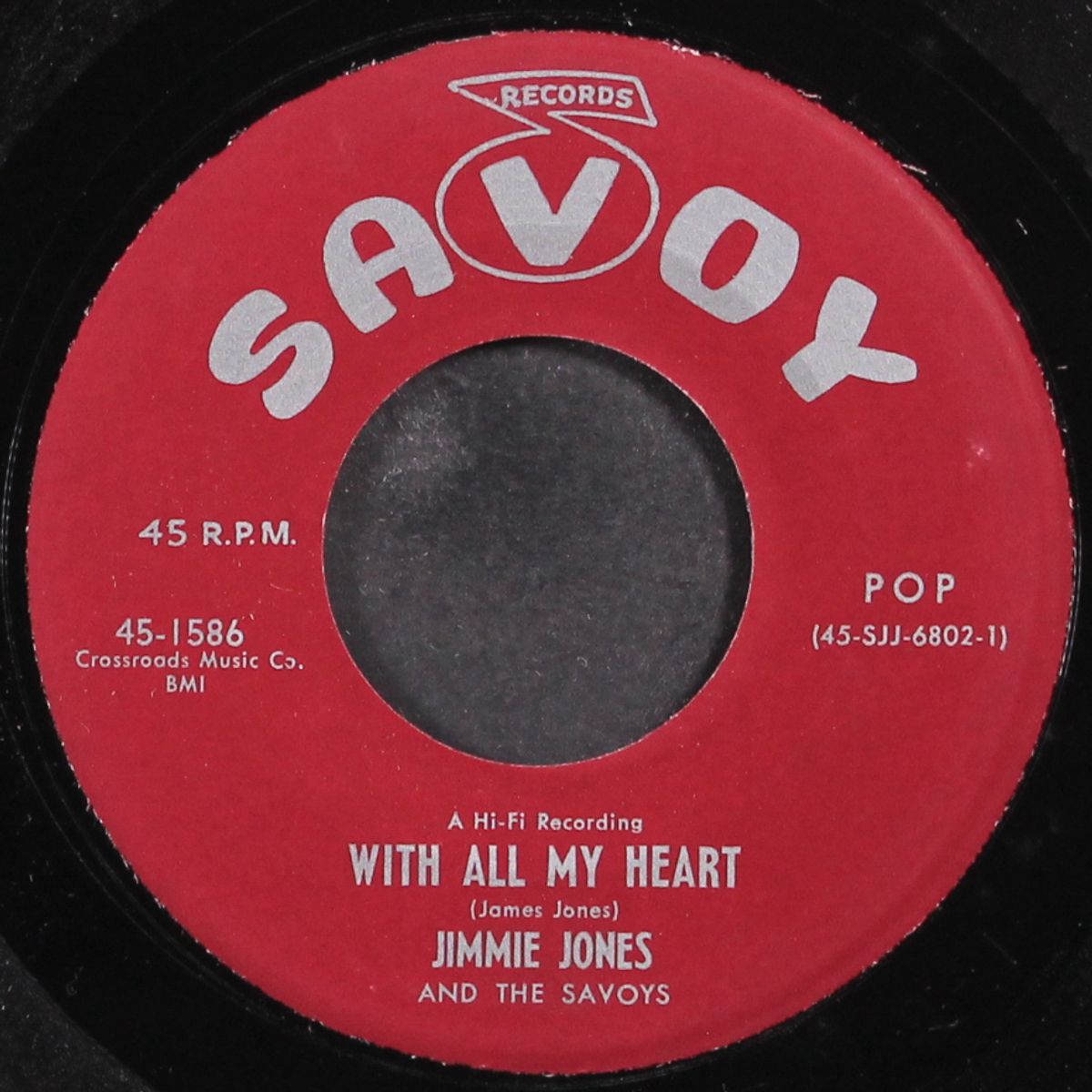 please say you're mine / with all my heart by JIMMIE JONES & SAVOYS