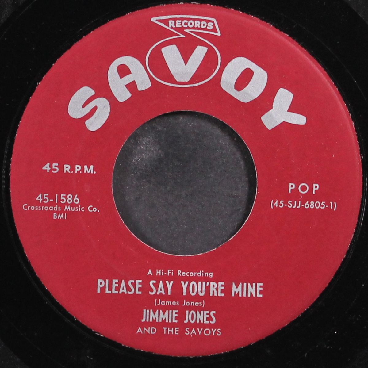 please say you're mine / with all my heart by JIMMIE JONES & SAVOYS