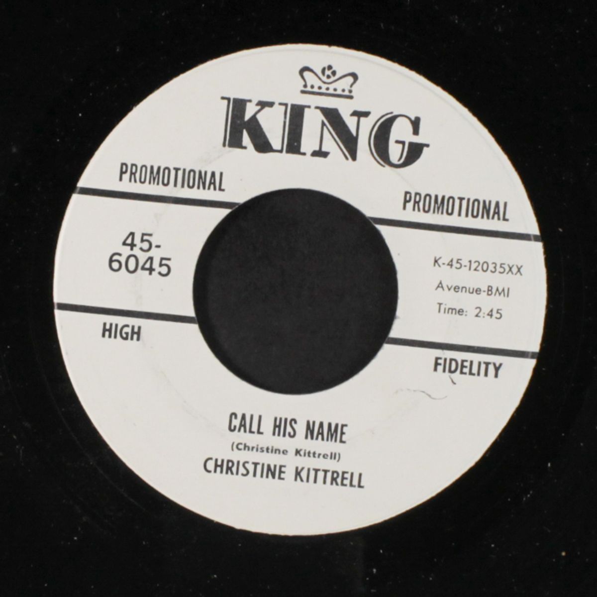 call his name / ain't never seen so much rain before by CHRISTINE KITTRELL