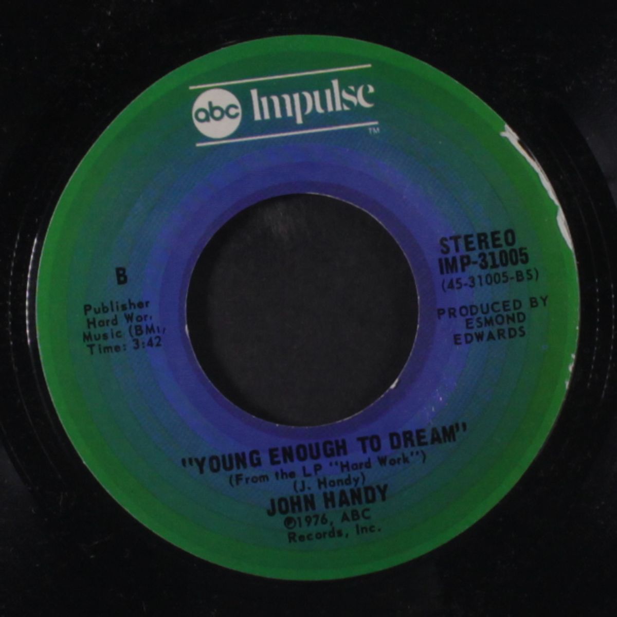 hard work / young enough to dream by JOHN HANDY