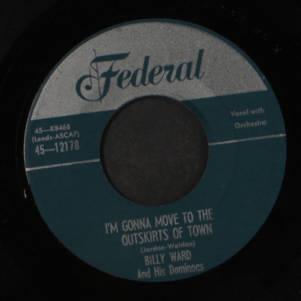 i'm gonna move to the outskirts of town / tootsie roll by BILLY WARD & DOMINOES