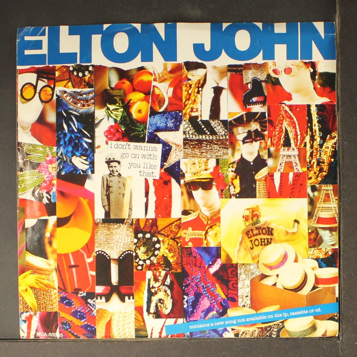i don't wanna go on with you like that / rope around a fool by ELTON JOHN