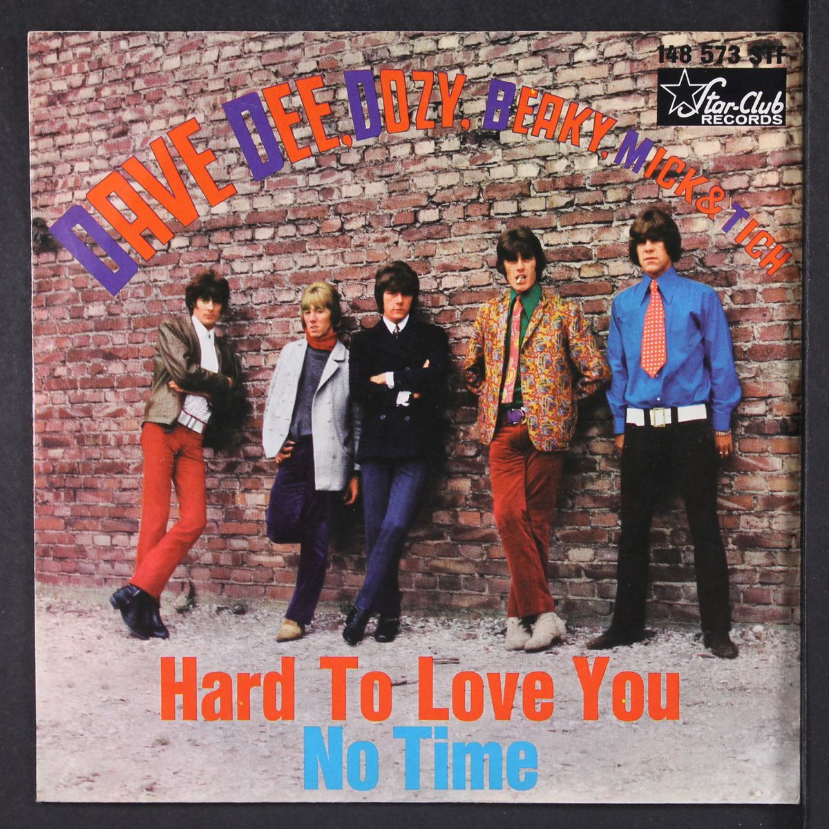 hard to love you / no time by DAVE DEE, DOZY, BEAKY, MICK & TICH