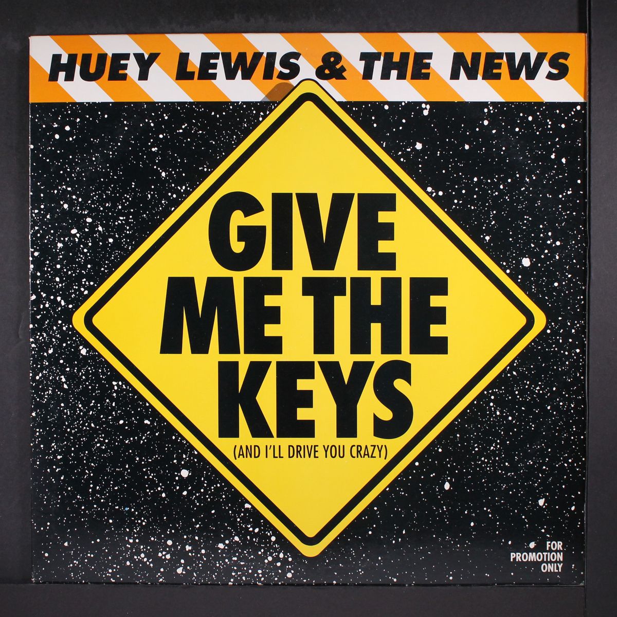 give me the keys (& i'll drive you crazy / live version) by HUEY LEWIS & THE NEWS