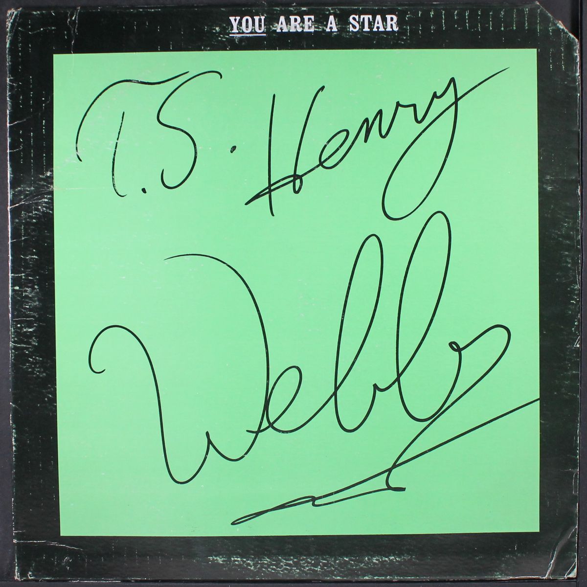 you are a star by T.S. HENRY WEBB