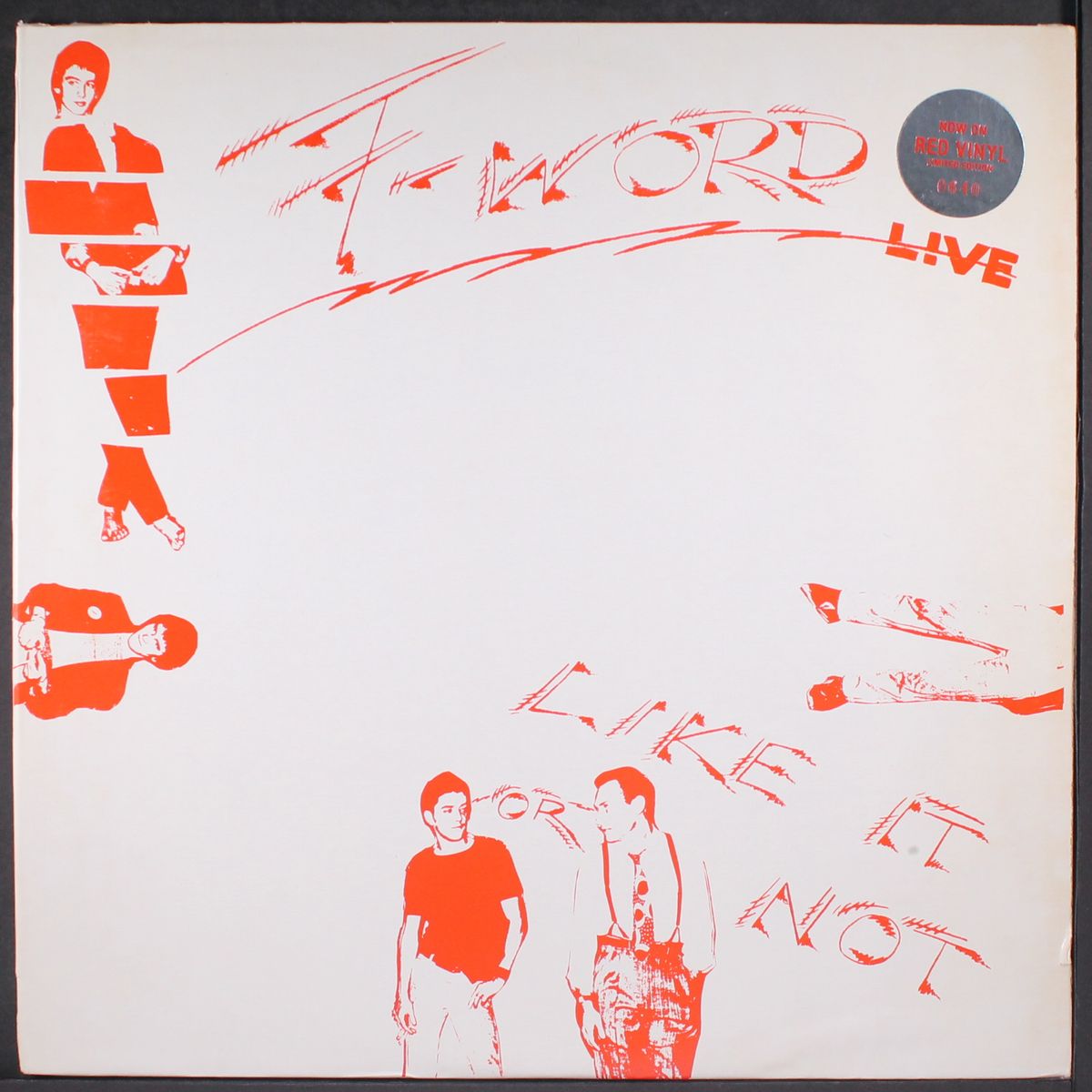 like it or not live by F-WORD
