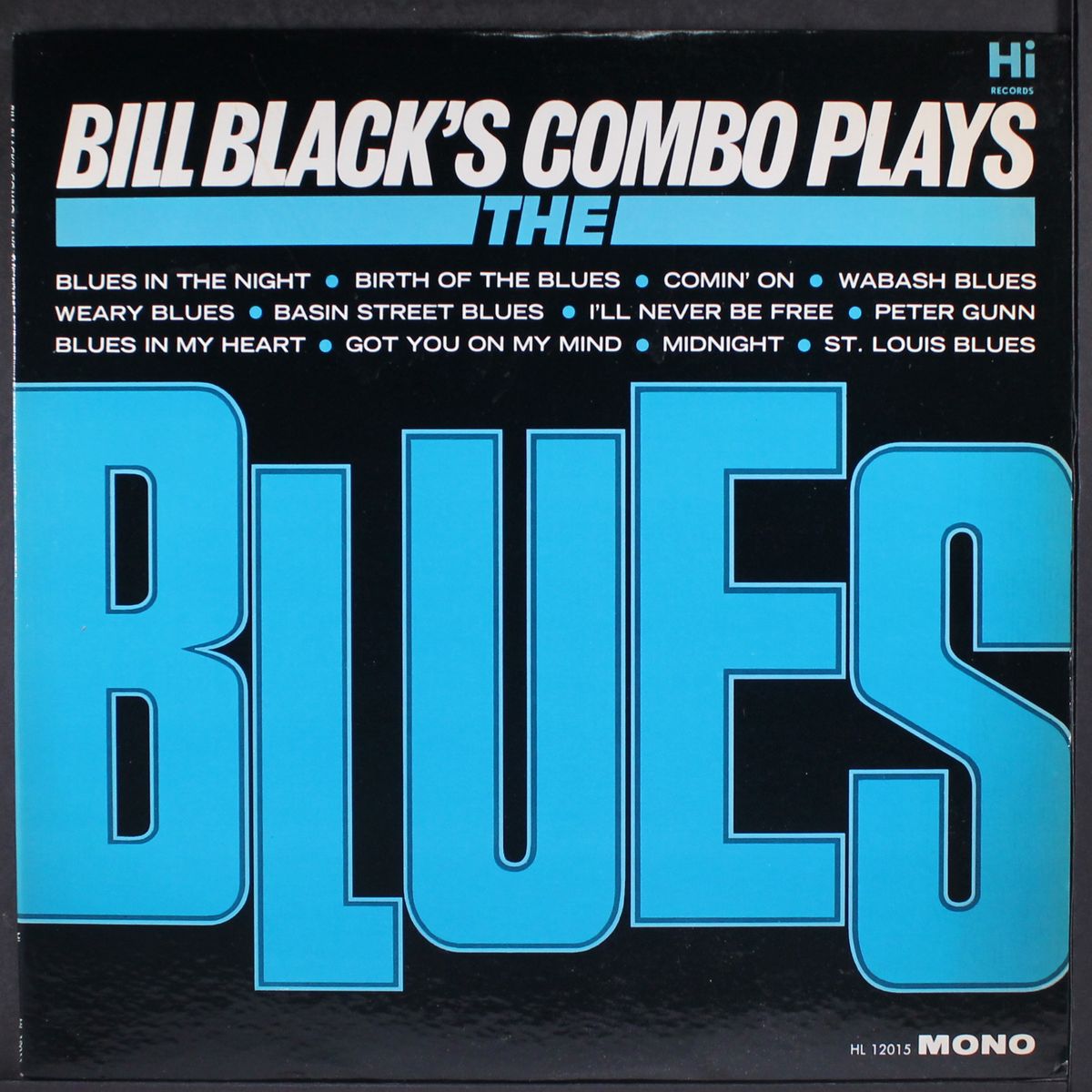 plays the blues by BILL BLACK'S COMBO