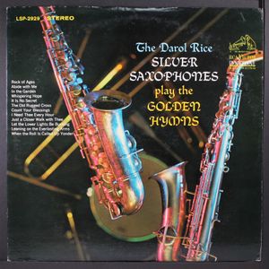 DAROL RICE SILVER SAXOPHONES