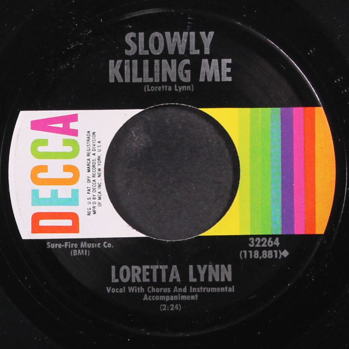fist city / slowly killing me by LORETTA LYNN