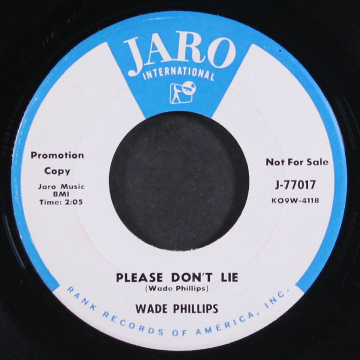all alone to cry / please don't lie by WADE PHILLIPS