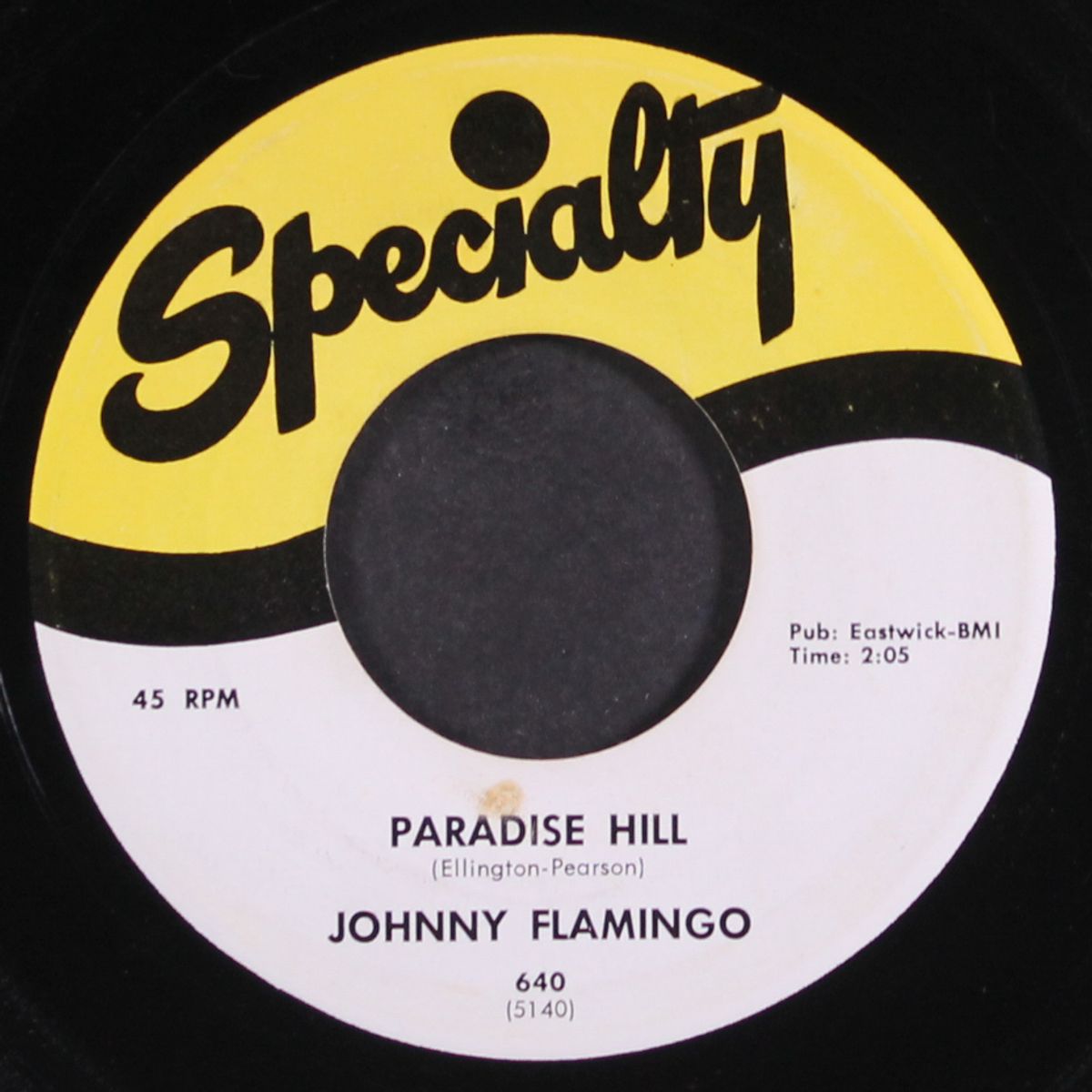 paradise hill / will she think of me by JOHNNY FLAMINGO