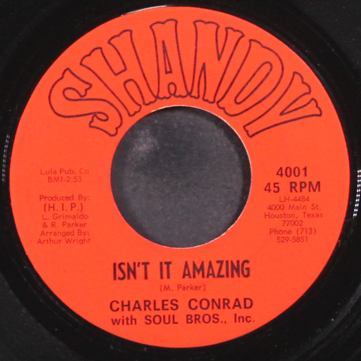 you got the love / isn't it amazing by CHARLES CONRAD & SOUL BROS INC