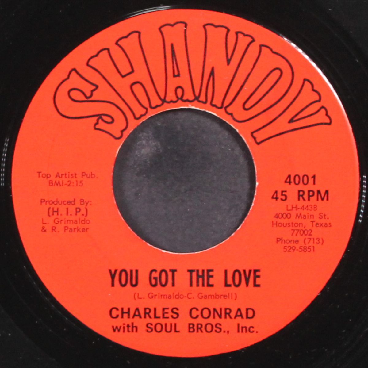 you got the love / isn't it amazing by CHARLES CONRAD & SOUL BROS INC