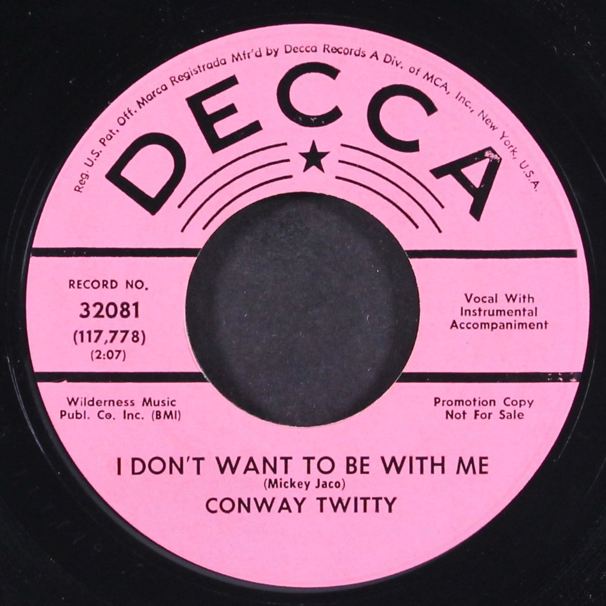 i don't want to be with me / before i'll set her free by CONWAY TWITTY