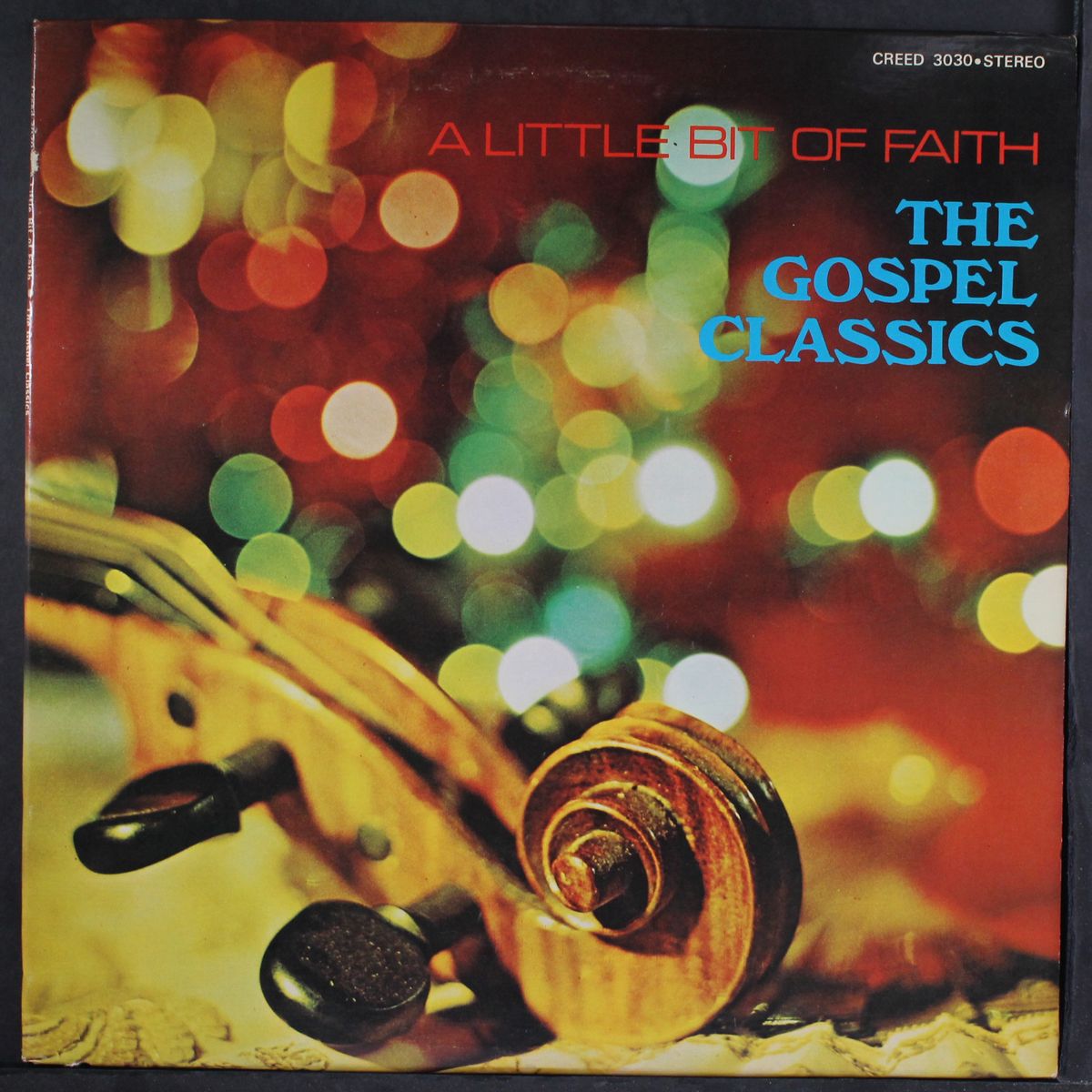 a little bit of faith by GOSPEL CLASSICS