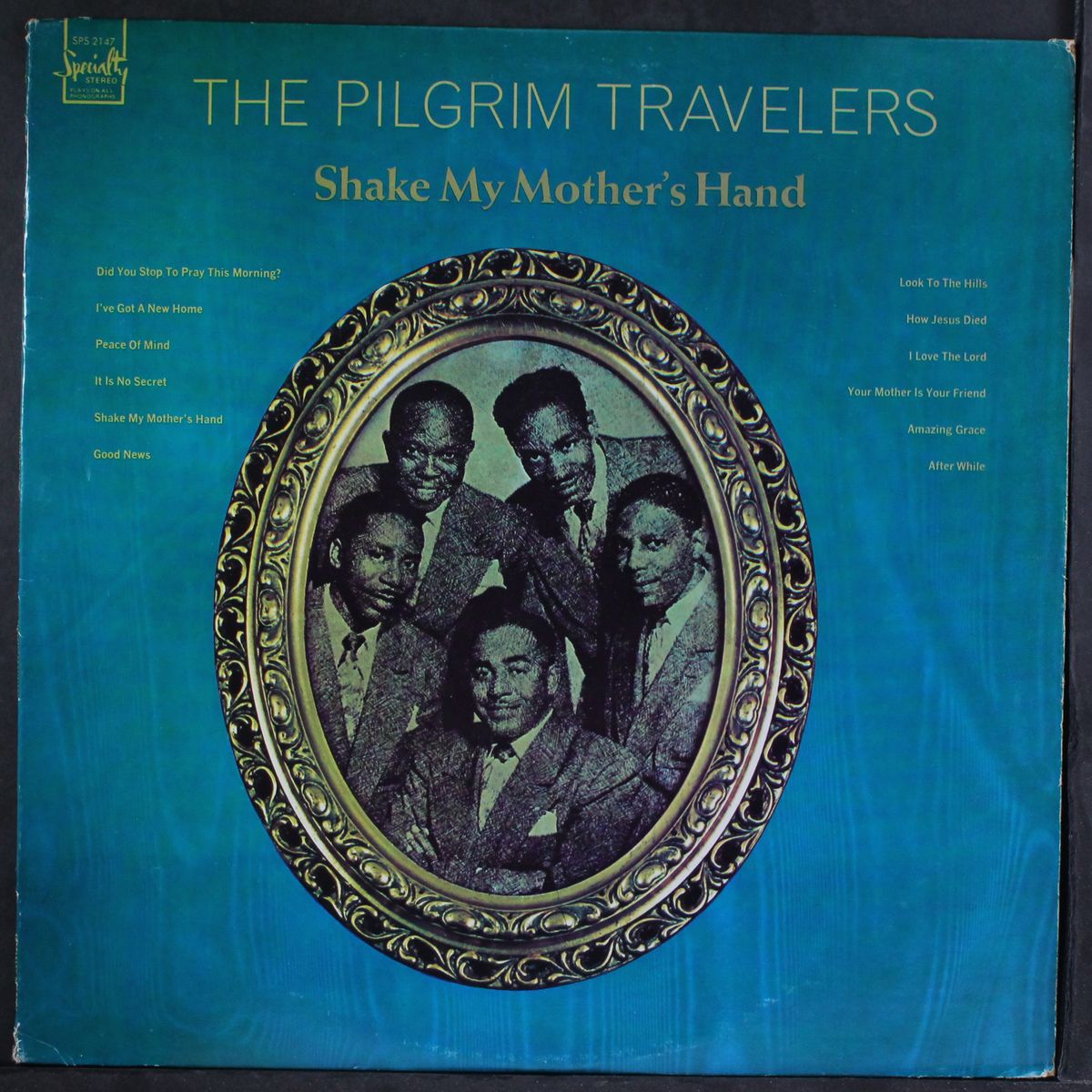 shake my mother's hand by PILGRIM TRAVELERS