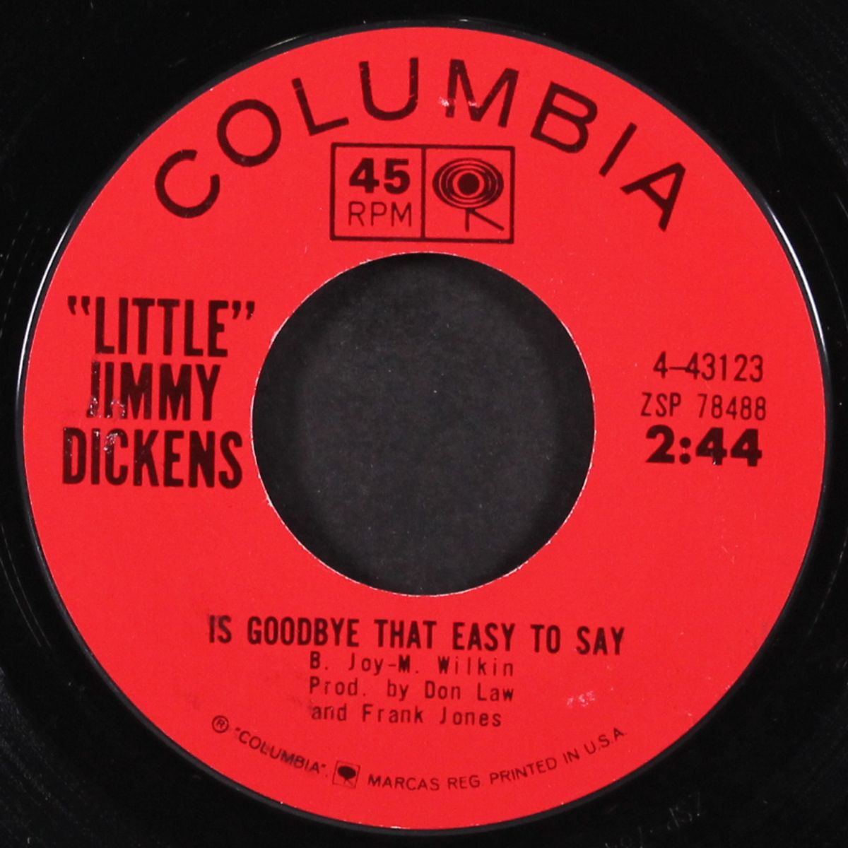 is goodbye that easy to say / i'll sit this one out by LITTLE JIMMY DICKENS