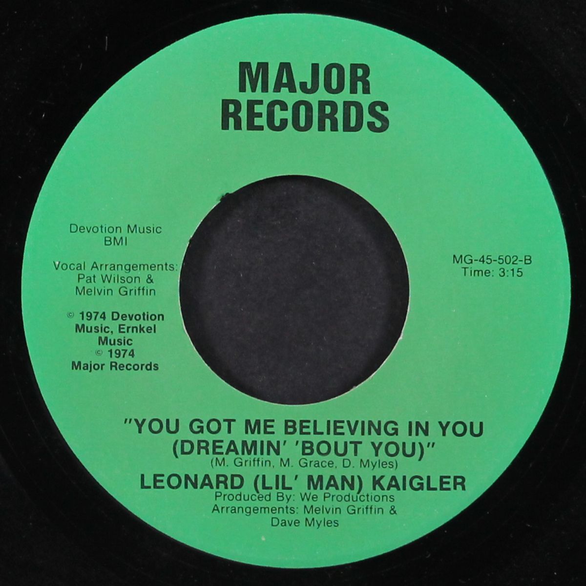 you got me believing in you / i think it's a big one coming by LEONARD KAIGLER