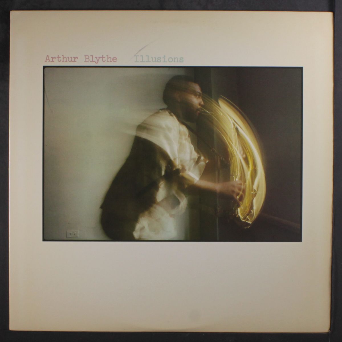 illusions by ARTHUR BLYTHE