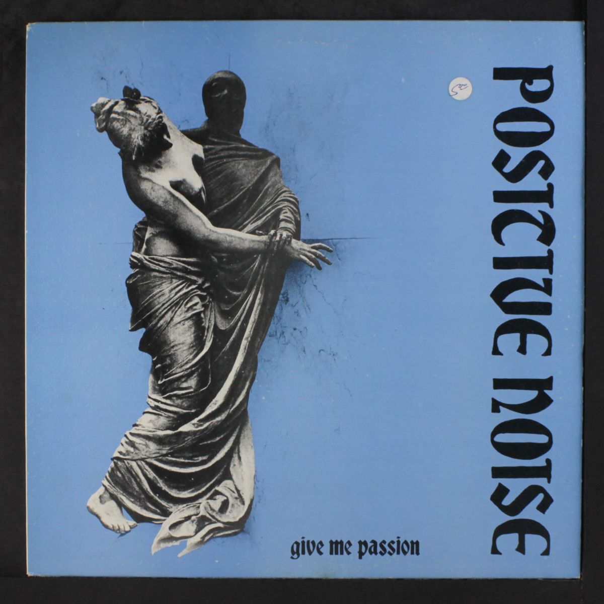 give me passion by POSITIVE NOISE
