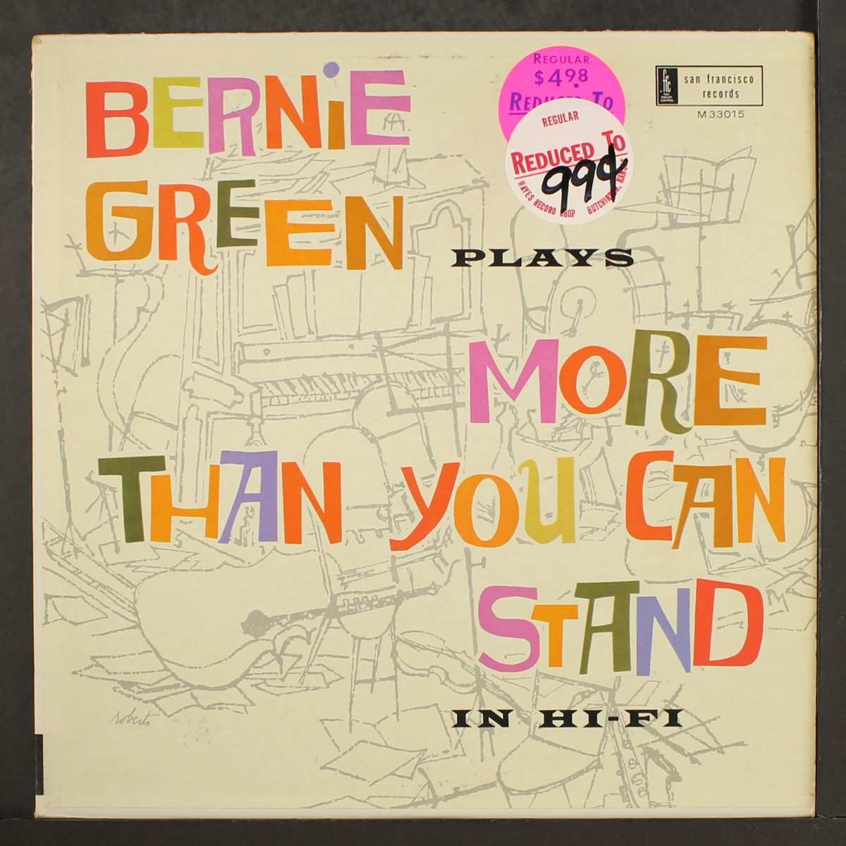 plays more than you can stand by BERNIE GREEN