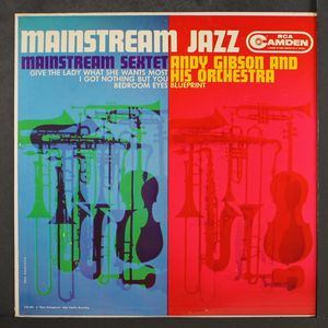 ANDY GIBSON / MAINSTREAM SEXTET