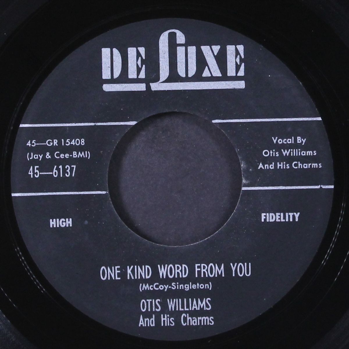 one kind word from you / talking to myself by OTIS WILLIAMS & CHARMS