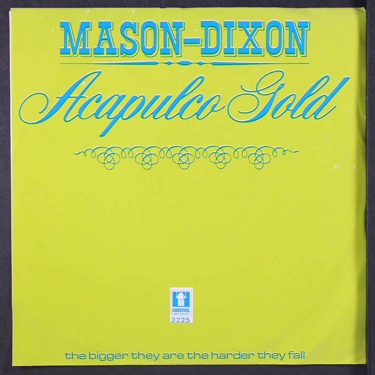 acapulco gold / bigger they are by MASON-DIXON