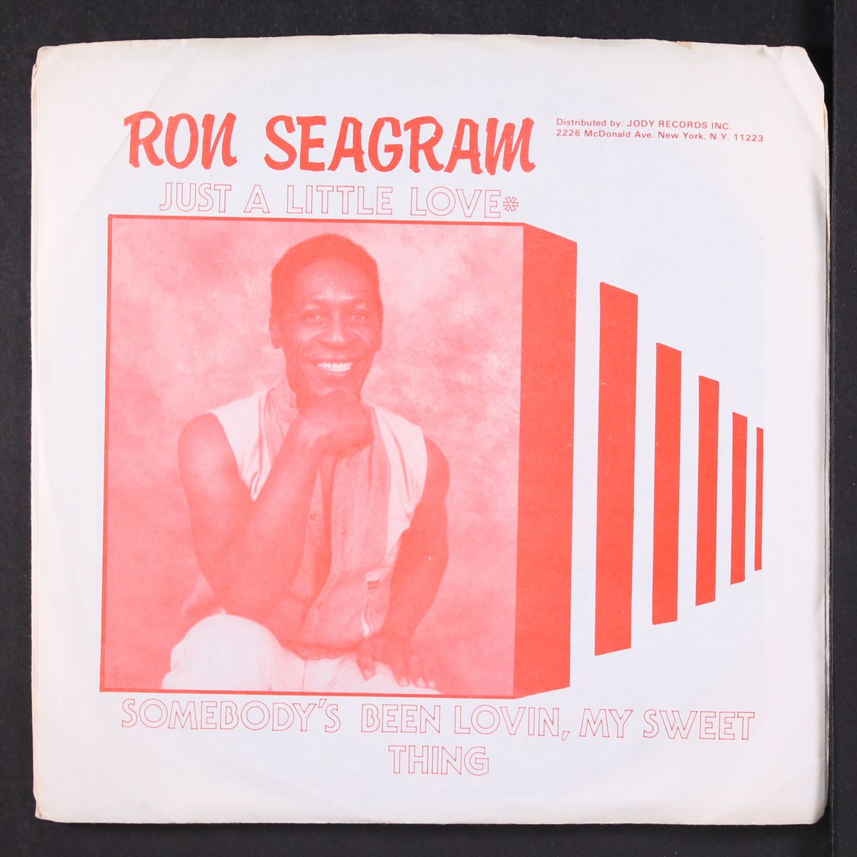 just a little love / somebody's been lovin, my sweet thing by RON SEAGRAM