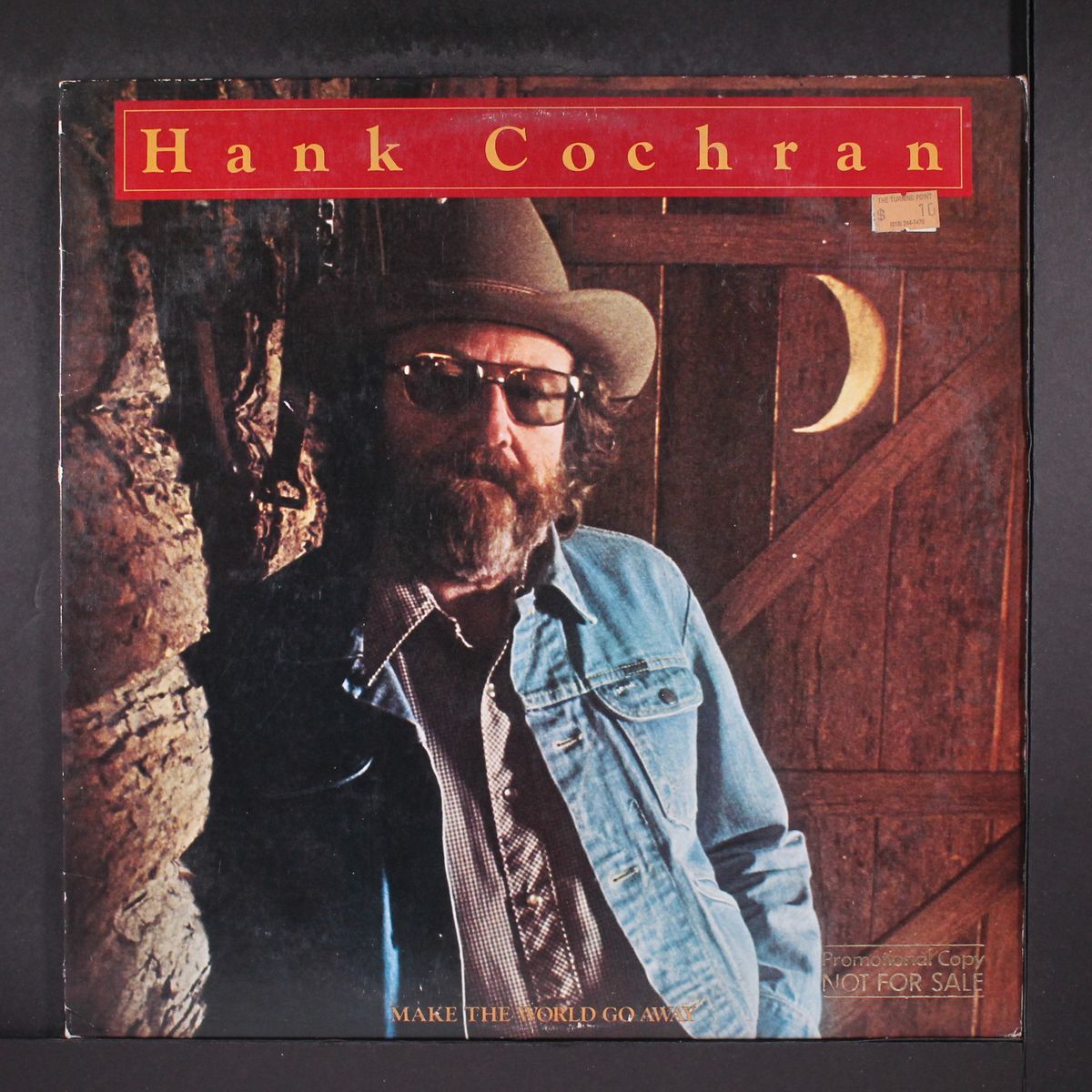 make the world go away by HANK COCHRAN