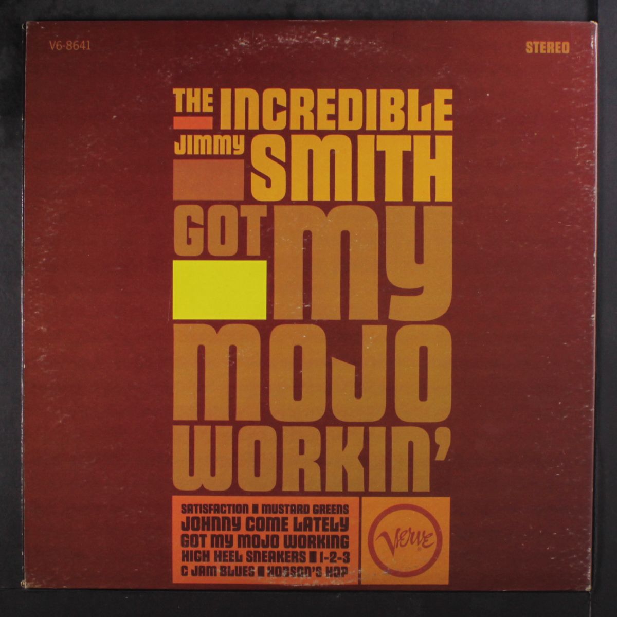 got my mojo workin' by JIMMY SMITH