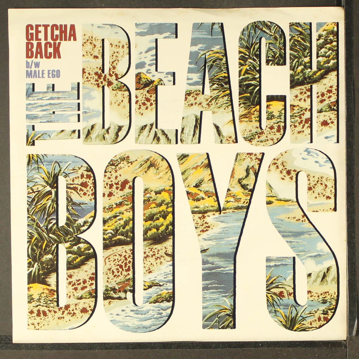 getcha back / male ego by BEACH BOYS
