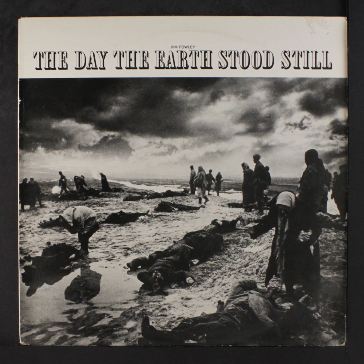 the day the earth stood still by KIM FOWLEY