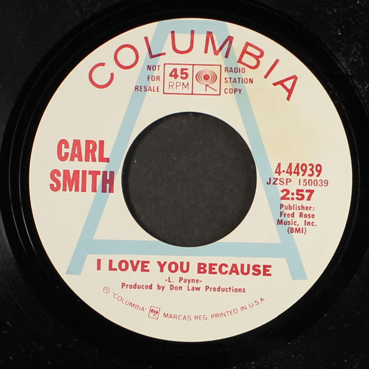 i love you because / mister, come and get your wife by CARL SMITH