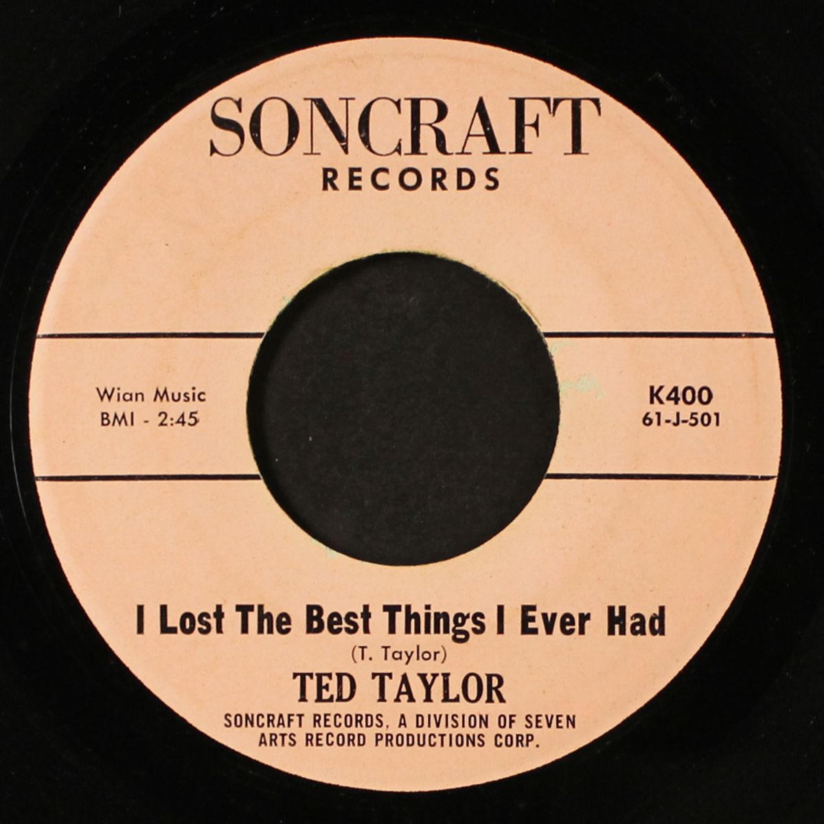 i lost the best things i ever had / anytime, anyplace, anywhere by TED TAYLOR