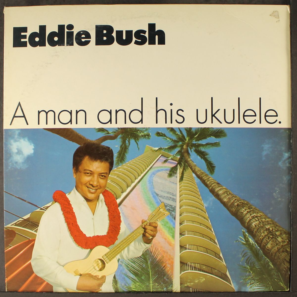 a man and his ukulele by EDDIE BUSH