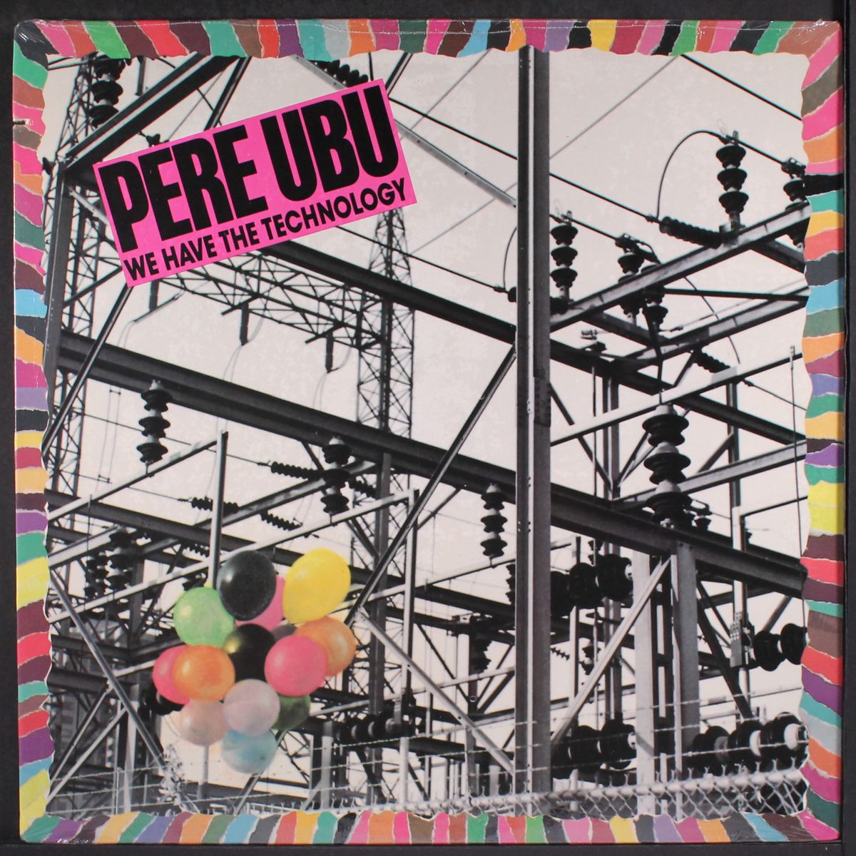 we have the technology +2 by PERE UBU
