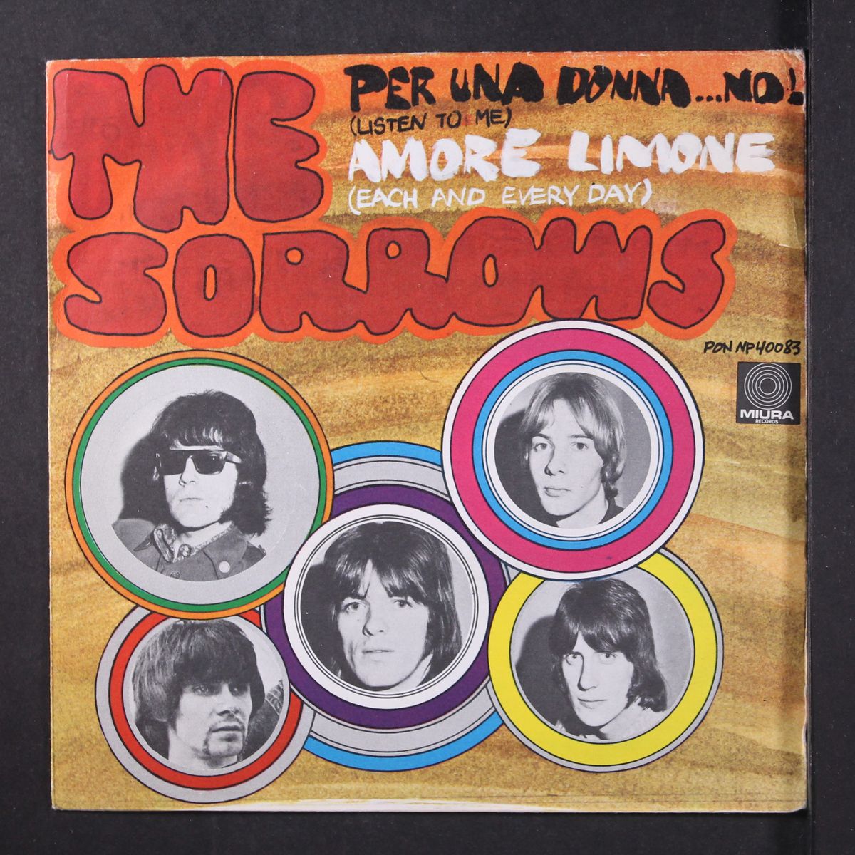 per una donna....no ! (listen to me/ amore limone (each and every day) by SORROWS