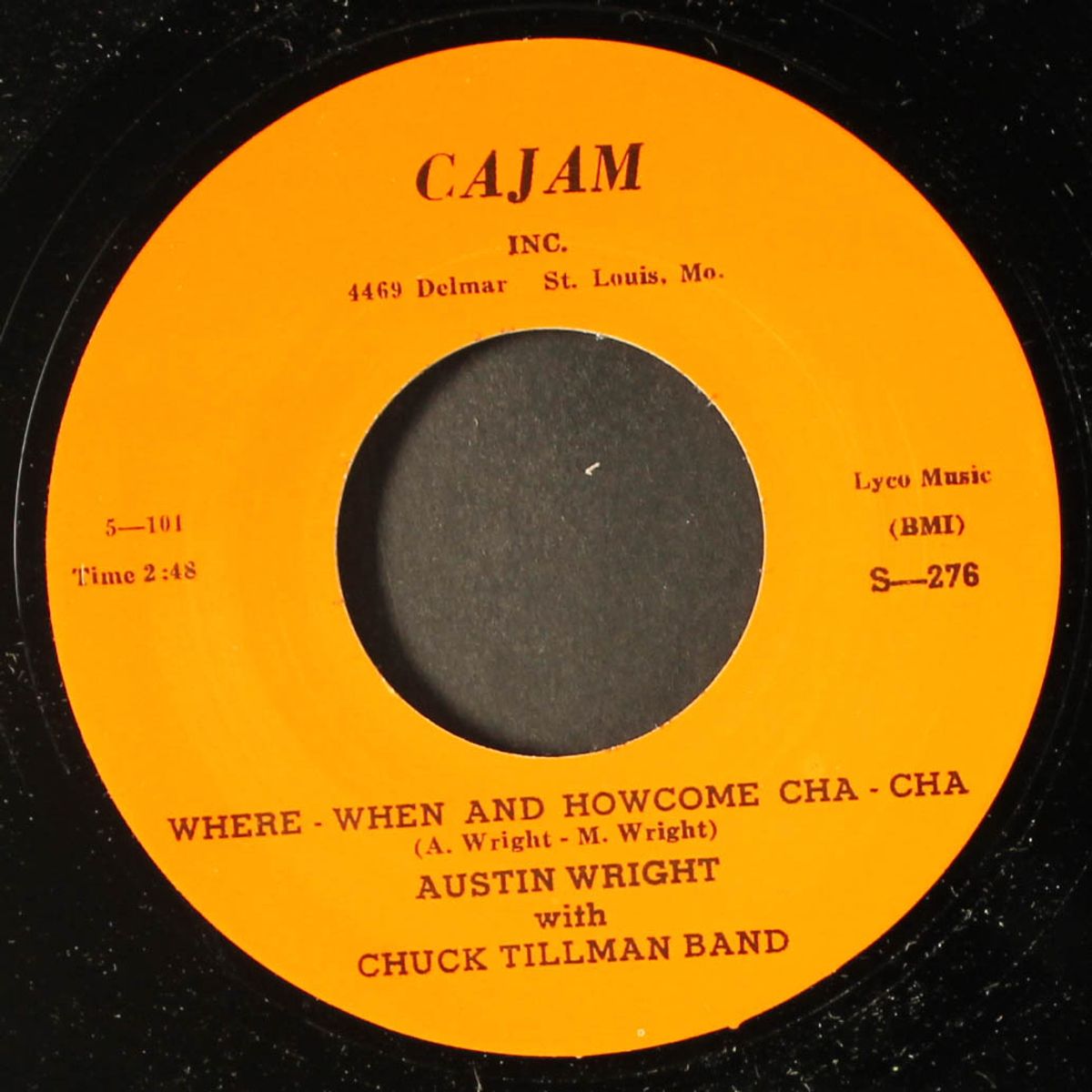 keep on your mind in 59 / where, when & howcome- cha cha by AUSTIN WRIGHT W/ CHUCK TILLMAN BAND