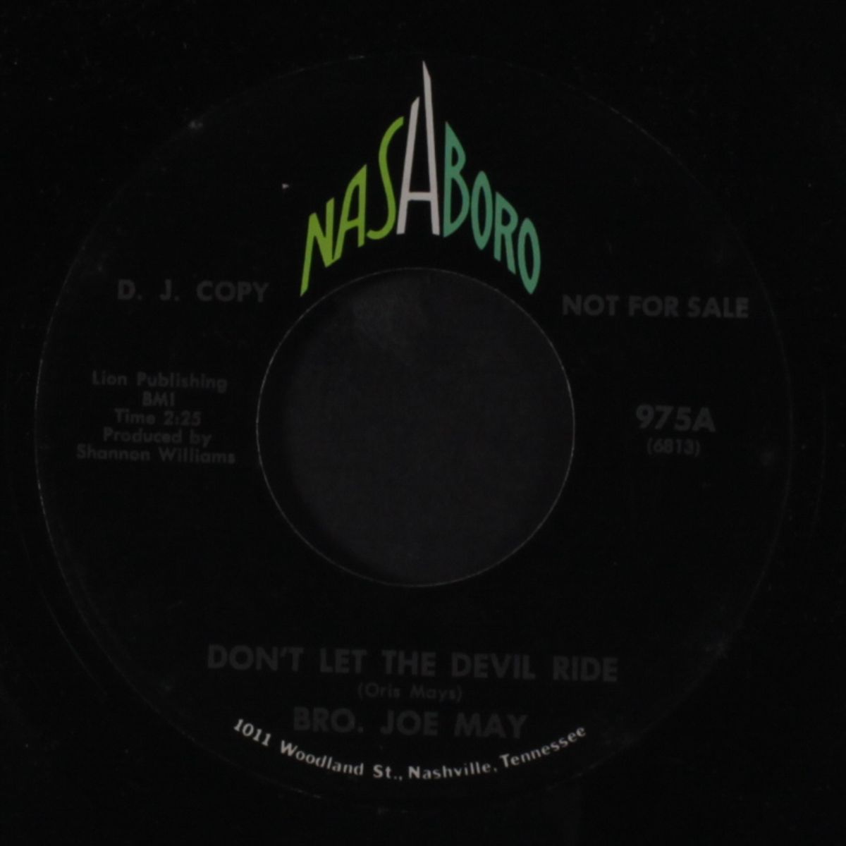 don't let the devil ride / eternal in heaven by BRO. JOE MAY