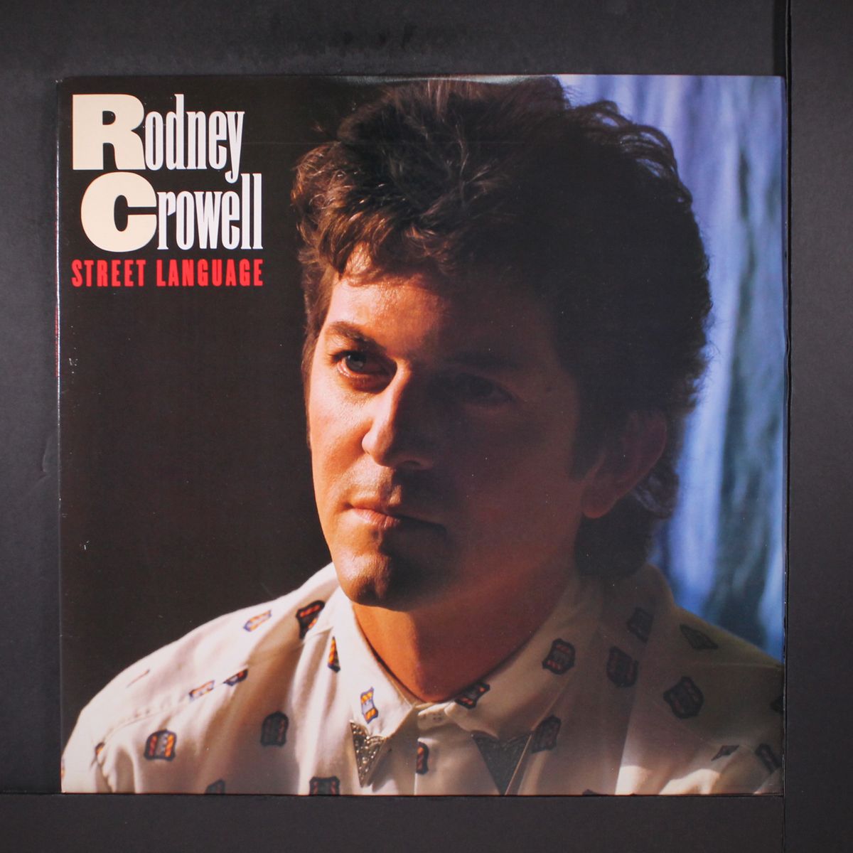 street language by RODNEY CROWELL