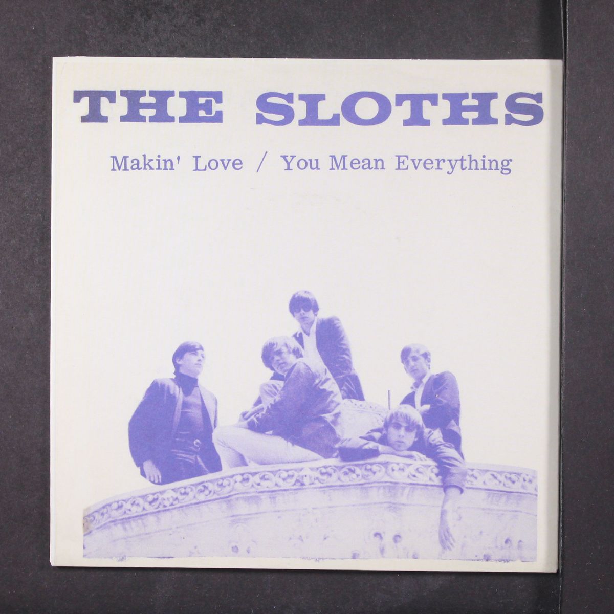 makin' love / you mean everything by SLOTHS