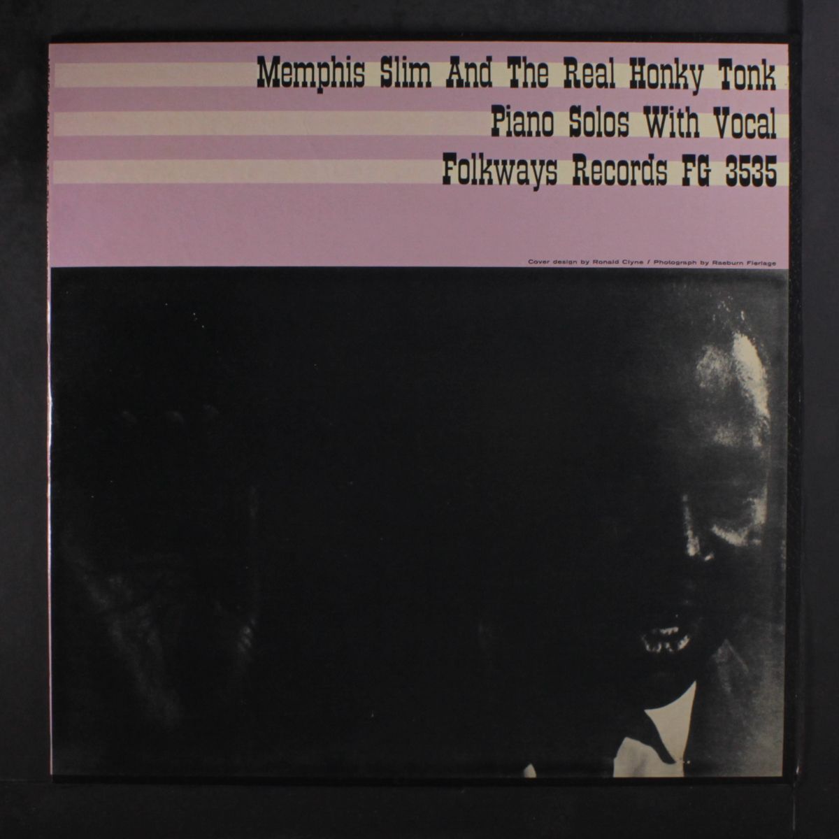 and the real honky tonk piano solos with vocal by MEMPHIS SLIM