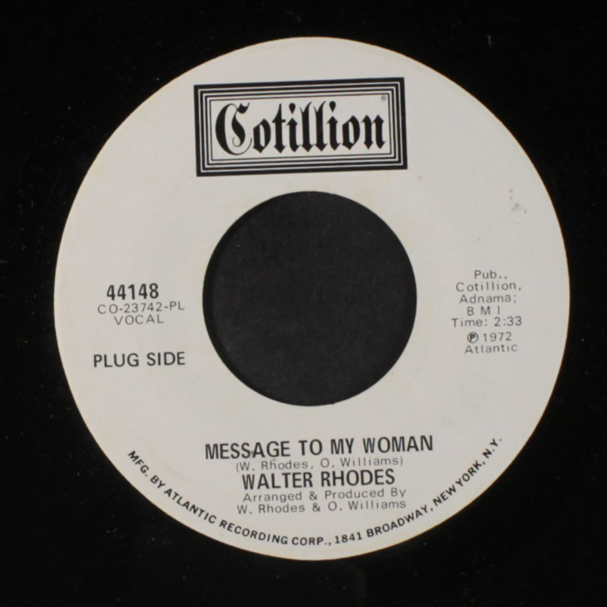 message to my woman / it's not what you do by WALTER RHODES