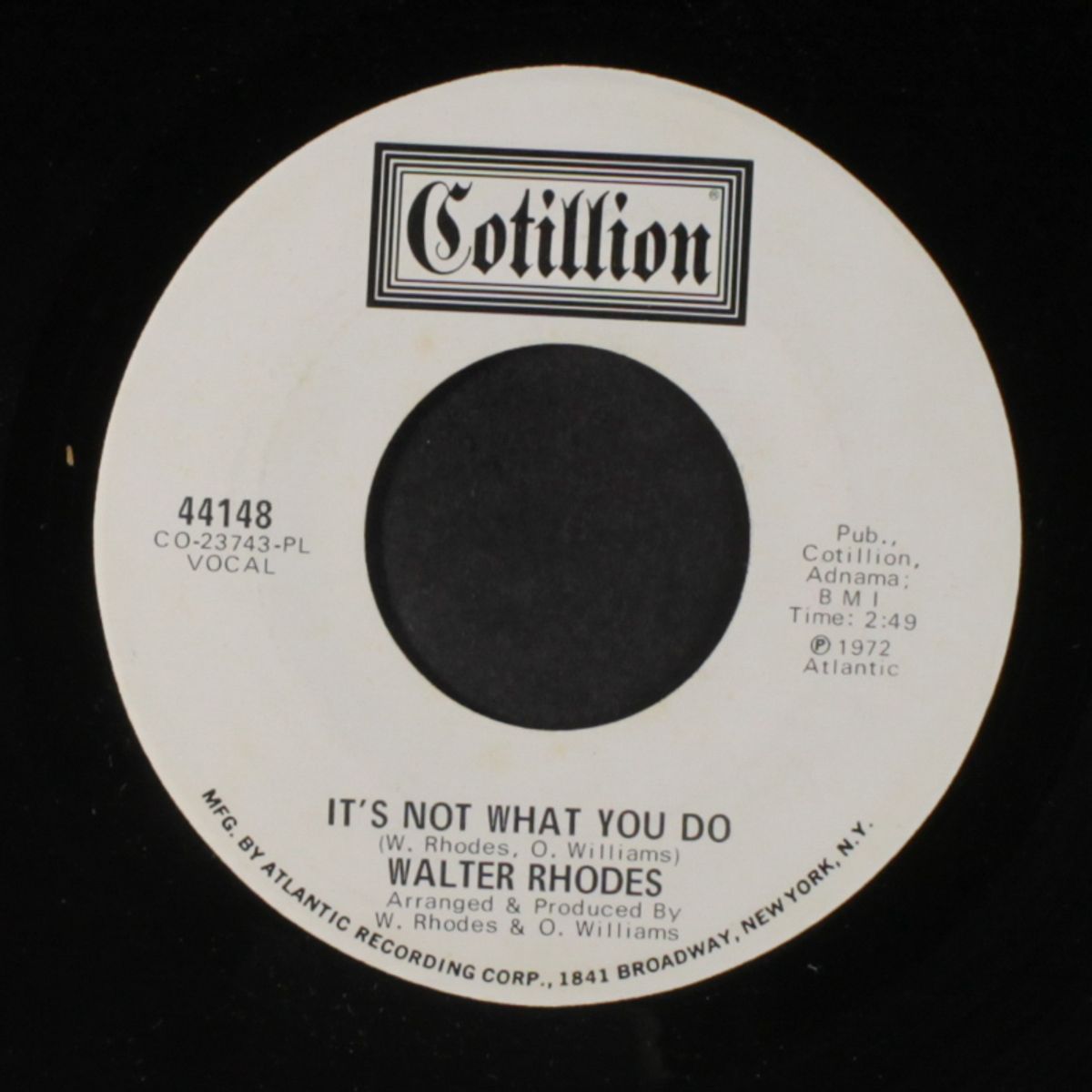 message to my woman / it's not what you do by WALTER RHODES
