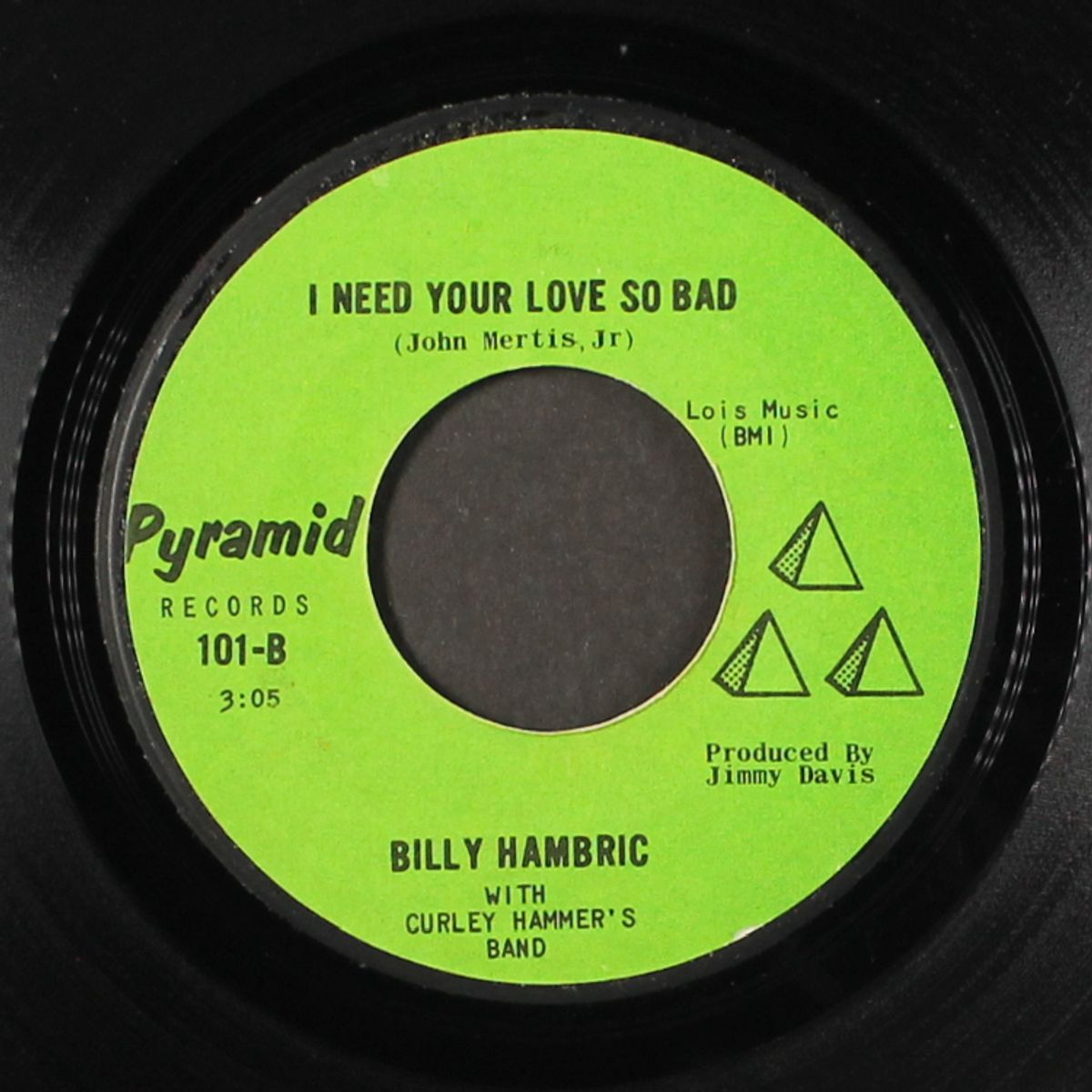 i gotta find that girl / i need your love so bad by BILLY HAMBRIC
