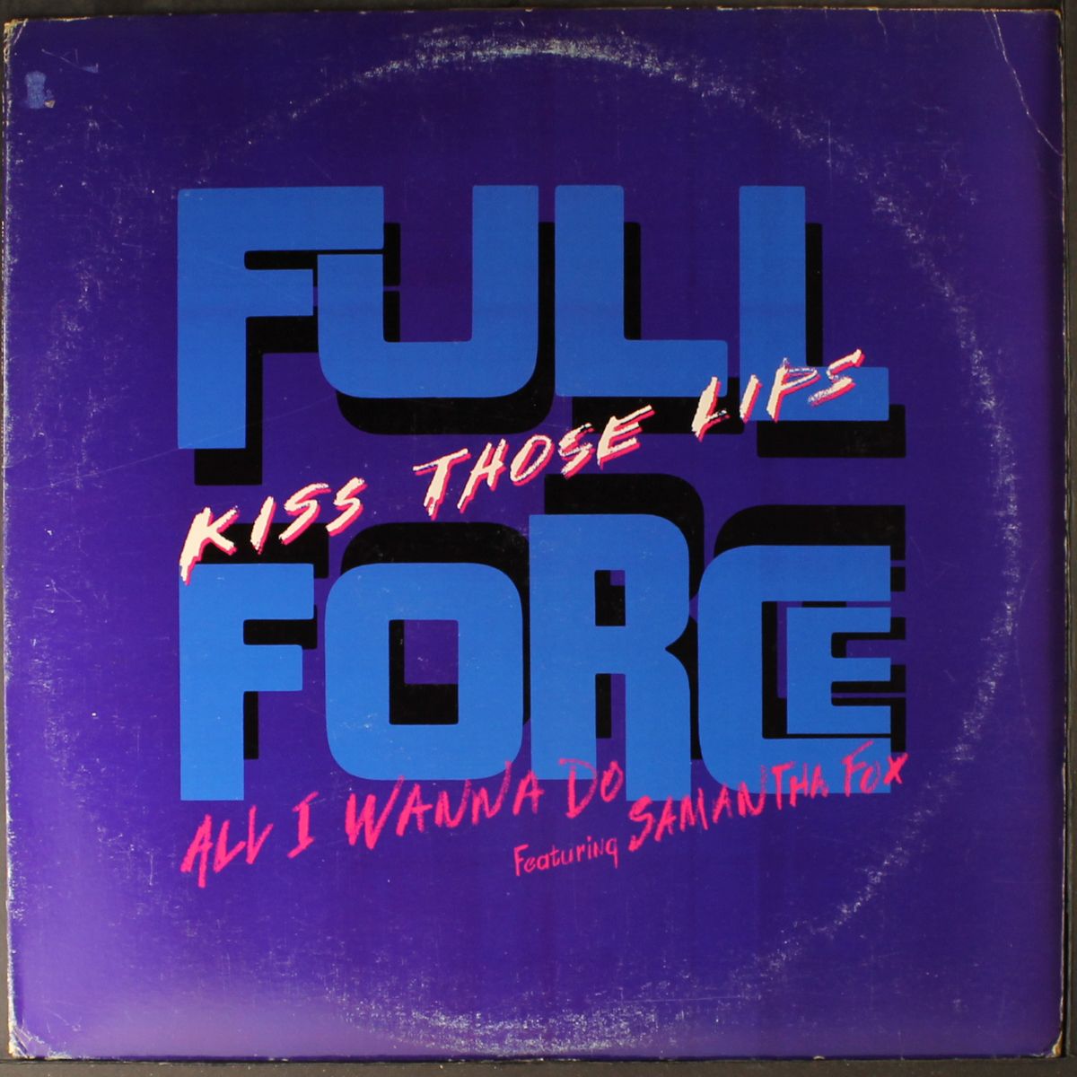 kiss those lips by FULL FORCE