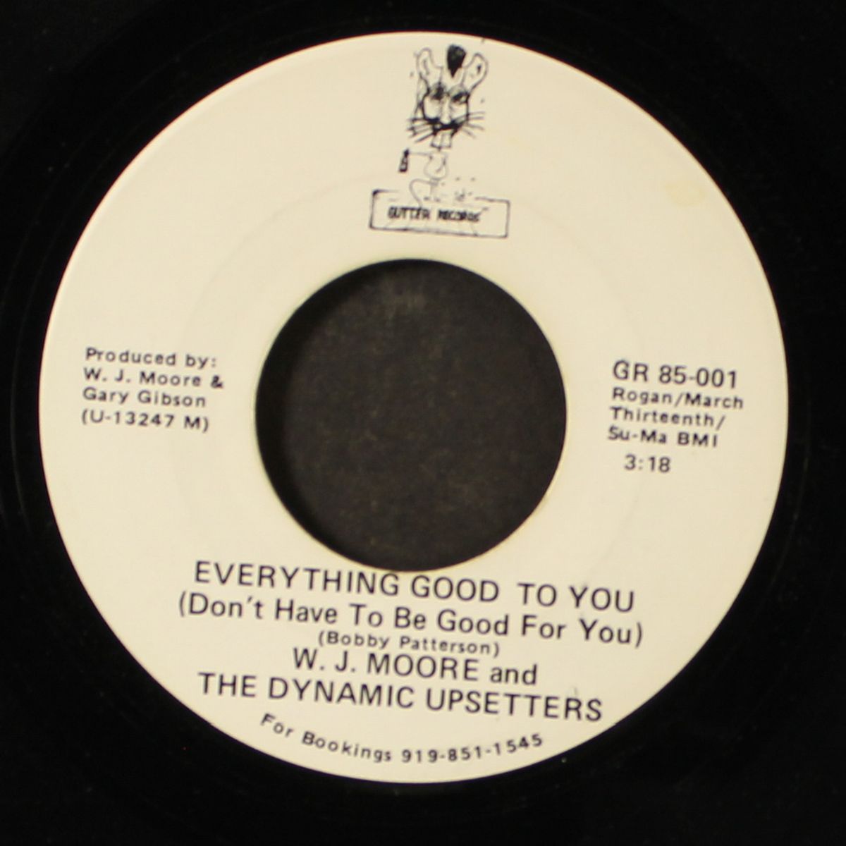 everything good to you / last call for alcohol by W.J. MOORE & DYNAMIC UPSETTERS