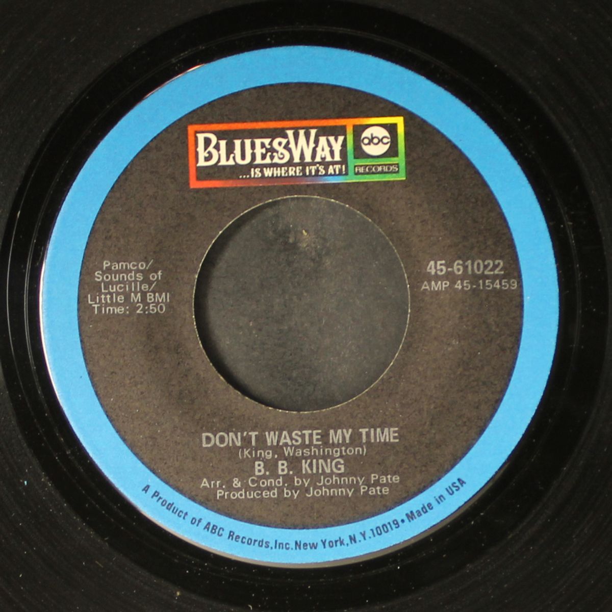 get myself somebody / don't waste my time by B.B. KING